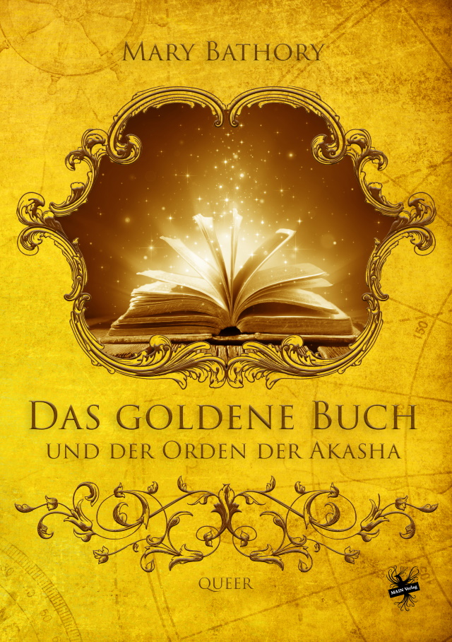 Cover von Das goldene Buch und der Orden der Akasha von Mary Bathory