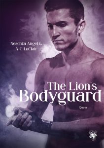 Cover von The Lions Bodyguard von Neschka Angel und A.C. Loclair
