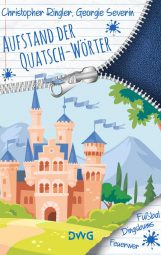 Cover von Aufstand der Quatsch-Wörter von Christopher Ringler und Georgie Severin