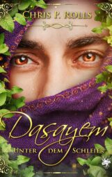 Cover von Dasayem - Unter dem Schleier von Chris P. Rolls