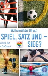 Bild von Cover von Spiel, Satz und - Sieg? Coming-out im Profisport