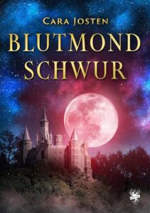 Cover von Blutmondschwur von Cara Josten