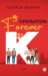 Bild vom Cover von Operation 'Forever K' von Georgie Severin