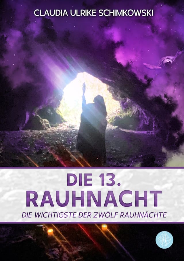 Bild vom Cover von Die 13. Rauhnacht von Claudia Schimkowski