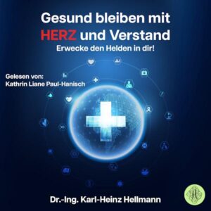 Bild von Cover von Hörbuch Gesund bleiben mit Herz und Verstand