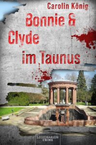 Bild von Cover von Bonnie & Clyde im Taunus von Carolin König