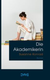 Bild von Cover von Die Akademikerin von Susanne Konrad