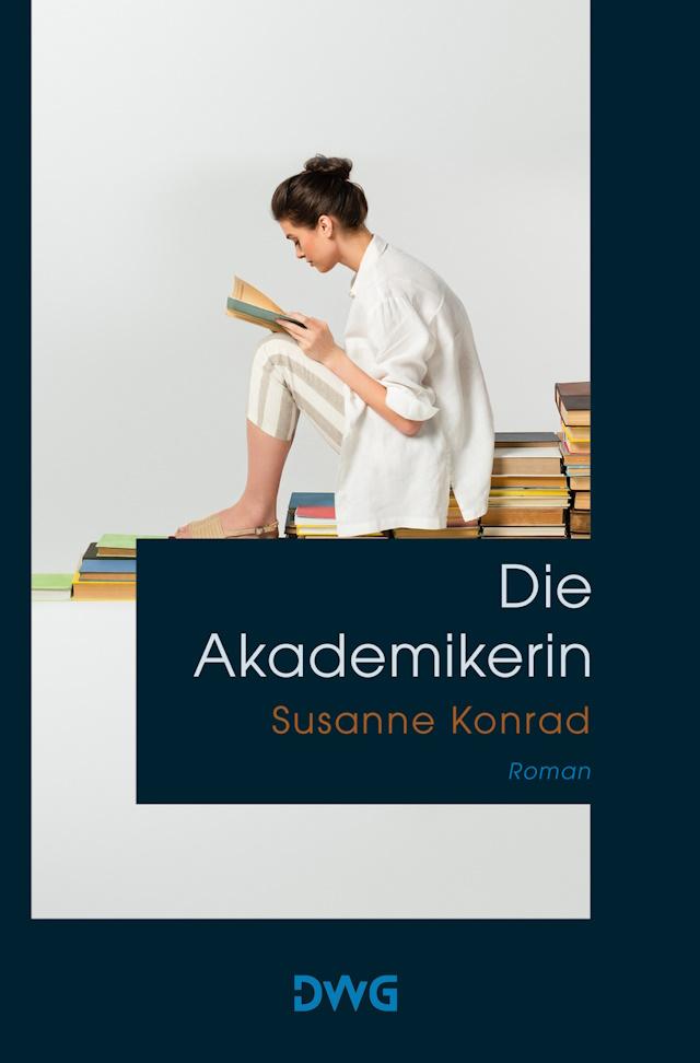 Bild von Cover von Die Akademikerin von Susanne Konrad