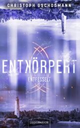 Bild von Cover von - Entfesselt von C. Gschoßmann