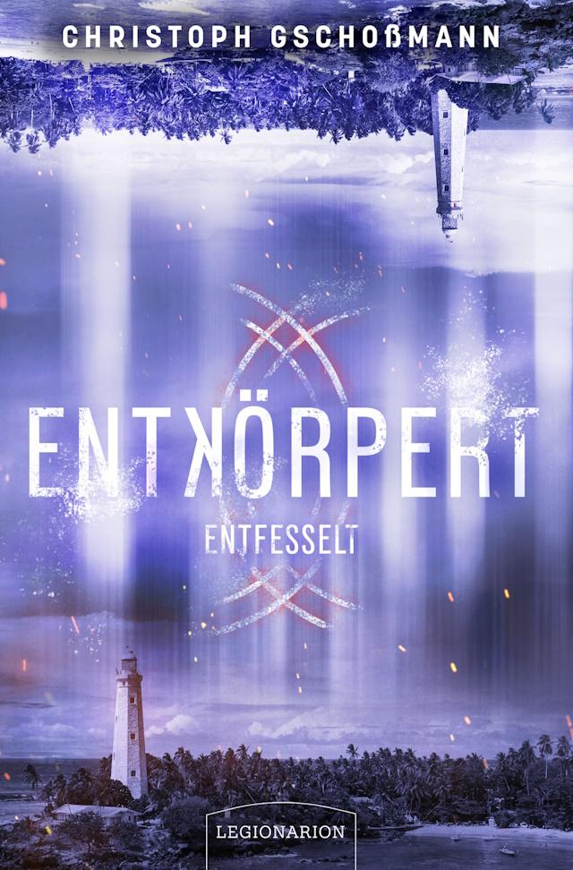 Bild von Cover von - Entfesselt von C. Gschoßmann