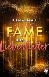 Bild von Cover von Fame und Liebeslieder von Rena Maj