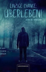 Bild von Cover von Hörbuch Einzige Chance: Überleben von Ann B. Widow