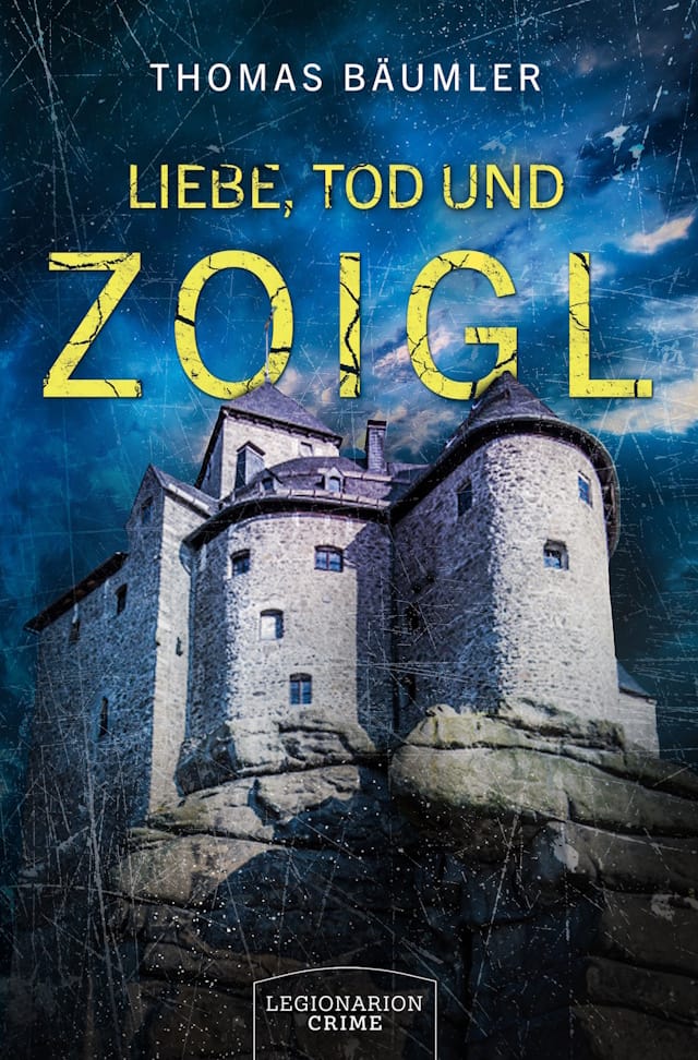 Bild von Cover von 7. Auflage von Liebe Tod und Zoigl von Thomas Bäumler