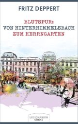 Bild von Cover von Blutspur: Von Hinterhimmelsbach zum Herrngarten: Buttmeis erster Fall von Fritz Deppert