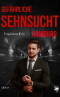 Cover von Gefährliche Sehnsucht Hamburg von Magdalena Fritz