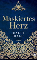 Cover von Maskiertes Herz von Calli Hall