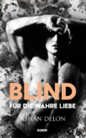 Cover von Blind für die wahre Liebe von Ashan Delon