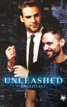 Cover von Unleashed - Ungezügelt von MK Wilde