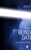 Cover von Hörbuch Blinded Date 1 von Chris P. Rolls