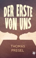Cover von Der Erste von uns von Thomas Pregel