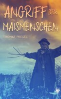 Cover von Angriff der Maismenschen von Thomas Pregel
