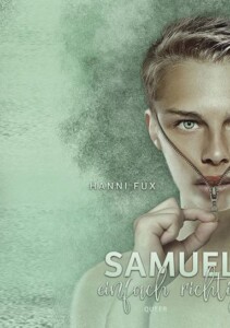 Cover von Hörbuch Samuel - einfach richtig von Hanni Fux