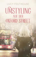 Cover von Umstyling auf der Oxford Street von Lucy Felthouse