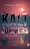 Cover von Kaltsommers Untergang von Thomas Pregel