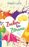 Cover von Zucker bis Zitrone von Gepo Lynx