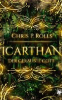 Bild von Cover von Icarthan, der geraubte Gott von Chris P. Rolls