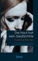 Bild vom Cover von Die Haut hat kein Gedächtnis von Susanne Konrad